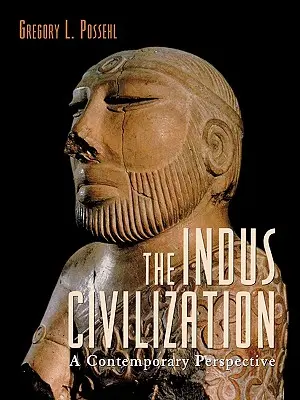 Indická civilizácia: Súčasná perspektíva - The Indus Civilization: A Contemporary Perspective