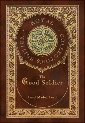 Dobrý vojak (Kráľovské zberateľské vydanie) (tvrdá laminovaná väzba s obálkou) - The Good Soldier (Royal Collector's Edition) (Case Laminate Hardcover with Jacket)