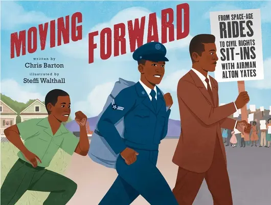 Pohyb vpred: Od jázd vo vesmíre po občianske práva s letcom Altonom Yatesom - Moving Forward: From Space-Age Rides to Civil Rights Sit-Ins with Airman Alton Yates