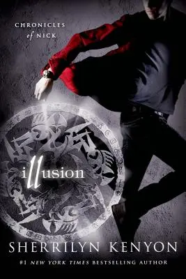 Ilúzia: Chronicles of Nick - Illusion: Chronicles of Nick