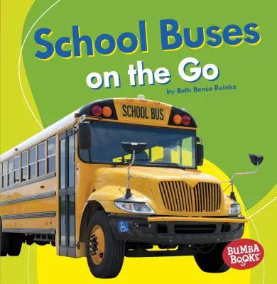 Školské autobusy na cestách - School Buses on the Go