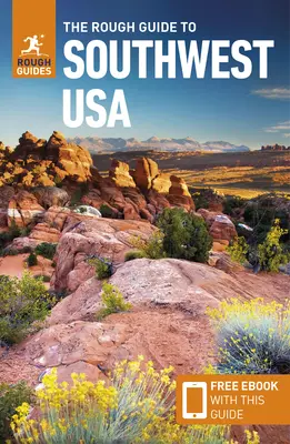 The Rough Guide to Southwest USA (Cestovný sprievodca s elektronickou knihou zdarma) - The Rough Guide to Southwest USA (Travel Guide with Free Ebook)