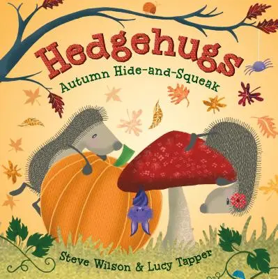 Ježkovia: Jesenné skrývanie a piskanie - Hedgehugs: Autumn Hide-And-Squeak