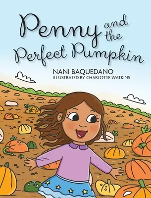 Penny a dokonalá tekvica - Penny and the Perfect Pumpkin