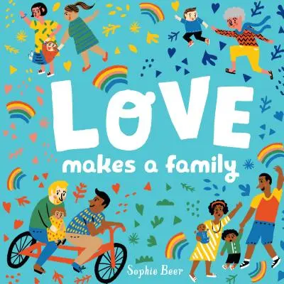 Láska tvorí rodinu - Love Makes a Family