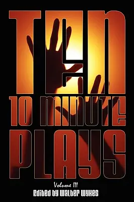 Desať desaťminútových hier: III. zväzok - Ten 10-Minute Plays: Volume III