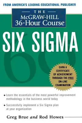 36-hodinový kurz Six SIGMA od spoločnosti McGraw Hill - The McGraw Hill 36 Hour Six SIGMA Course