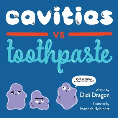 Zubný kaz vs. zubná pasta - Cavities vs. Toothpaste