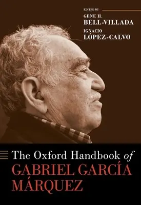 Oxfordská príručka Gabriela Garcu Mrqueza - The Oxford Handbook of Gabriel Garca Mrquez