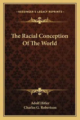Rasové poňatie sveta - The Racial Conception of the World