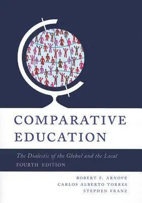 Komparatívne vzdelávanie: Dialektika globálneho a lokálneho - Comparative Education: The Dialectic of the Global and Local