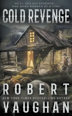 Chladná pomsta: Klasický western - Cold Revenge: A Classic Western
