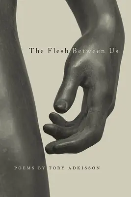 Telo medzi nami - The Flesh Between Us
