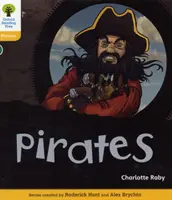 Oxford Reading Tree: Floppy's Phonics Non-Fiction: Level 5: Floppy's Phonics Non-Fiction: Piráti - Oxford Reading Tree: Level 5: Floppy's Phonics Non-Fiction: Pirates