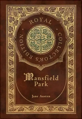 Mansfield Park (Kráľovské zberateľské vydanie) (tvrdá laminovaná väzba s obalom) - Mansfield Park (Royal Collector's Edition) (Case Laminate Hardcover with Jacket)