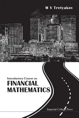 Úvodný kurz finančnej matematiky - Introductory Course on Financial Mathematics