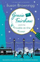Gracie Fairshawová a problémy vo veži - Gracie Fairshaw and The Trouble at the Tower