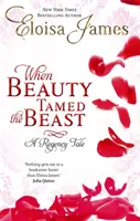 Keď kráska skrotila zviera - číslo 2 v sérii - When Beauty Tamed The Beast - Number 2 in series