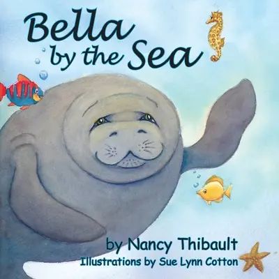 Bella pri mori - Bella by the Sea