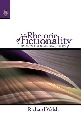 Rétorika fikcie: Naratívna teória a idea fikcie - The Rhetoric of Fictionality: Narrative Theory and the Idea of Fiction