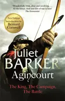 Agincourt - kráľ, kampaň, bitka - Agincourt - The King, the Campaign, the Battle