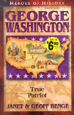 George Washington: Washington: Pravý vlastenec - George Washington: True Patriot