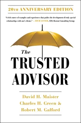 Dôveryhodný poradca: jubilejné 20. vydanie - The Trusted Advisor: 20th Anniversary Edition