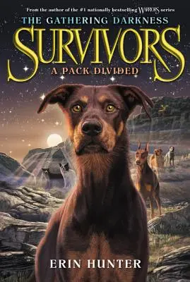 Trosečníci: The Gathering Darkness #1: A Pack Divided - Survivors: The Gathering Darkness #1: A Pack Divided