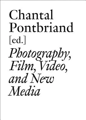 Padák: Antológia, zv. III: Fotografia, film, video a nové médiá - Parachute: The Anthology, Vol. III: Photography, Film, Video, and New Media
