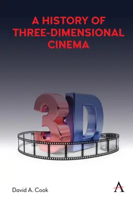 Dejiny trojrozmerného filmu - A History of Three-Dimensional Cinema