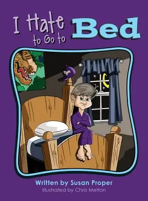 Nerád chodím spať - I Hate to Go to Bed