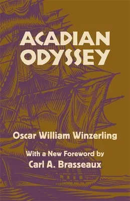 Akadská odysea - Acadian Odyssey