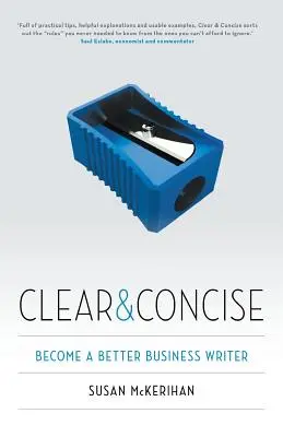 Jasne a stručne: Staňte sa lepším obchodným spisovateľom - Clear & Concise: Become a better business writer