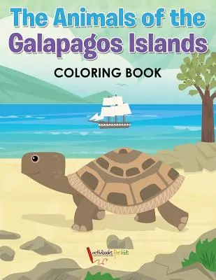Omaľovánky o zvieratách z Galapág - The Animals of the Galapagos Islands Coloring Book