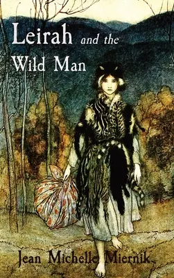 Leirah a divý muž: Príbeh o posadnutosti a prežití na okraji byzantského sveta - Leirah and the Wild Man: A Tale of Obsession and Survival on the Edges of the Byzantine World