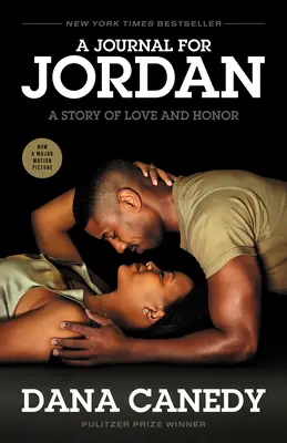 Denník pre Jordánsko (Film Tie-In): Príbeh o láske a cti - A Journal for Jordan (Movie Tie-In): A Story of Love and Honor