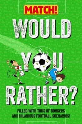 Would You Rather . . . ? Zápas! Edícia - Would You Rather . . . ? Match! Edition