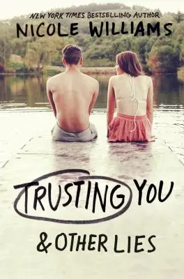 Dôverovať ti a iné lži - Trusting You & Other Lies