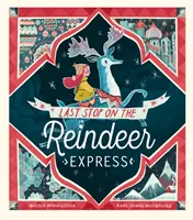 Posledná zastávka sobieho expresu - Last Stop on the Reindeer Express