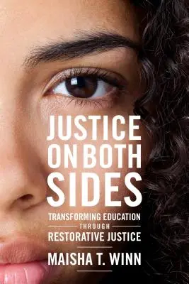 Spravodlivosť na oboch stranách: Transformácia vzdelávania prostredníctvom restoratívnej spravodlivosti - Justice on Both Sides: Transforming Education Through Restorative Justice