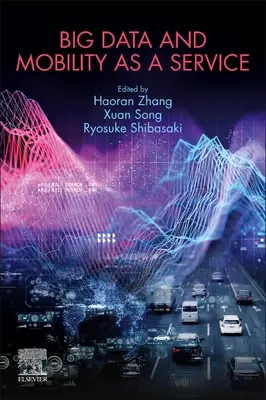 Veľké dáta a mobilita ako služba - Big Data and Mobility as a Service