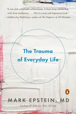 Trauma každodenného života - The Trauma of Everyday Life