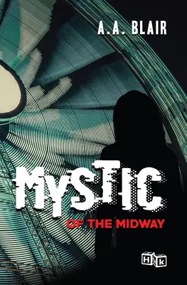 Mystik z Midway - Mystic of the Midway