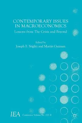Súčasné otázky makroekonómie: Poučenie z krízy a jej následkov - Contemporary Issues in Macroeconomics: Lessons from the Crisis and Beyond