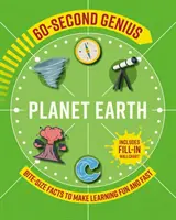 60-sekundový génius - Planéta Zem - Kusé fakty, vďaka ktorým sa učíte rýchlo a zábavne - 60-Second Genius - Planet Earth - Bite-size facts to make learning fun and fast