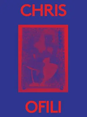 Chris Ofili: 2000 slov - Chris Ofili: 2000 Words