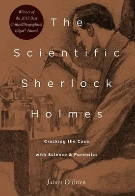 Vedecký Sherlock Holmes: Rozlúsknutie prípadu pomocou vedy a forenzných metód - The Scientific Sherlock Holmes: Cracking the Case with Science and Forensics