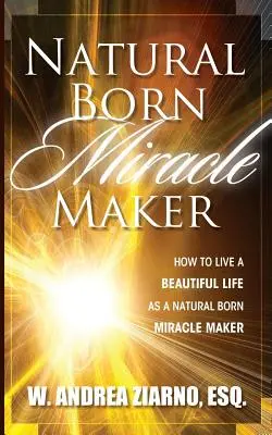 Prirodzení tvorcovia zázrakov - Natural Born Miracle Makers