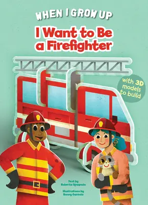 Chcem byť hasičom - I Want to Be a Firefighter