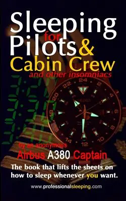 Spánok pre pilotov a palubný personál (a iných nespavcov) - Sleeping For Pilots & Cabin Crew (And Other Insomniacs)